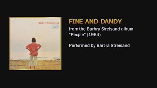 Fine and Dandy (from the album "People") - Barbra Streisand