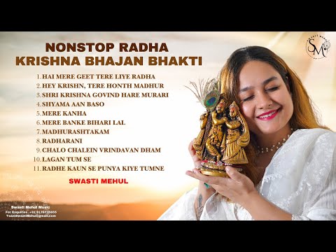 Nonstop Radha Krishna Bhajan 2025 | Swasti Mehul | Latest Krishna Bhajan Jukebox 2025