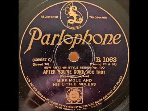 After You've Gone (1929) Miff Mole And His Little Molers