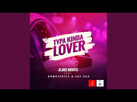 Typa Kinda Lover (Original Mix)