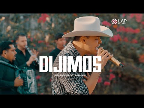 Luis Alfonso Partida "El Yaki" - Dijimos (Video Oficial)