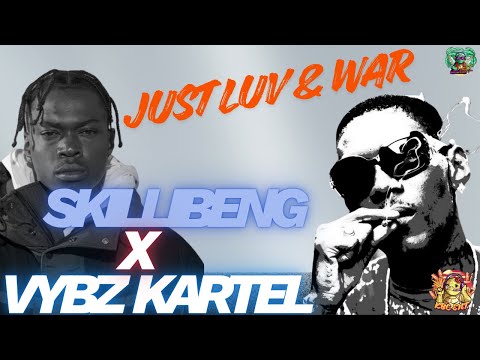 #dancehall || Skillibeng X Vybz Kartel - Just luv and war ft Squash , Ayetian and more