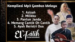 Download lagu Kompilasi Mp3 Gambus Melayu(cover) - El Fatih Entertainment mp3