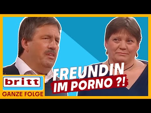 Freundin im Porno entdeckt? Schock-Verdacht stellt alles infrage... | Britt