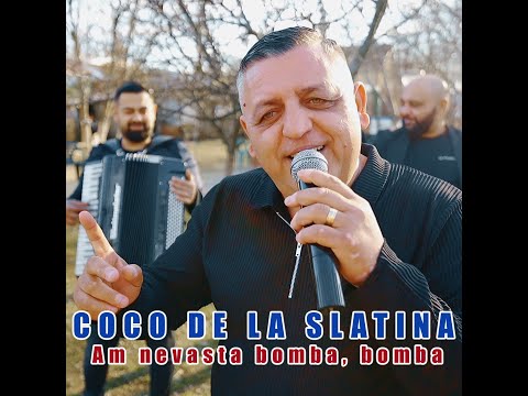 Coco de la Slatina - Am nevasta bomba, bomba | Official Video
