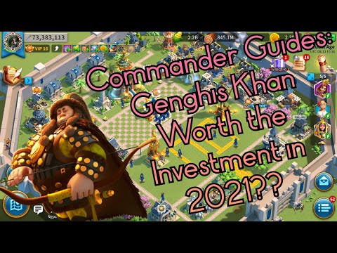 Commander Guides: Genghis Khan -- Rise of Kingdoms