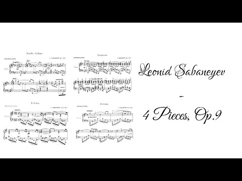 Leonid Sabaneyev - 4 Pieces, Op.9 (Schäfer)