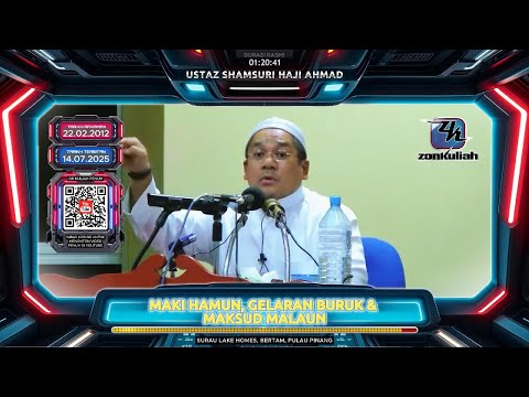 TAZKIRAH : Bahaya Maki, Laknat, Gelaran Buruk Dan Maksud Malaun - Ustaz Shamsuri Ahmad