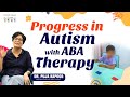 Progress In Autism With ABA Therapy Dr Puja Kapoor