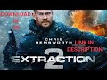 EXTRACTION 2 MOVIE DOWNLOAD IN HD