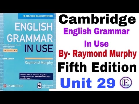 Unit 29 Cambridge english grammar in use fifth edition by English Family 87 | Raymond Murphy unit 29