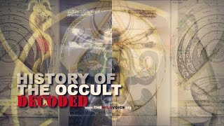 History of the Occult - Decoded ~ HD