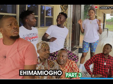 EHIMAMIOGHO PART 3 [ LATEST BENIN MOVIE 2021]