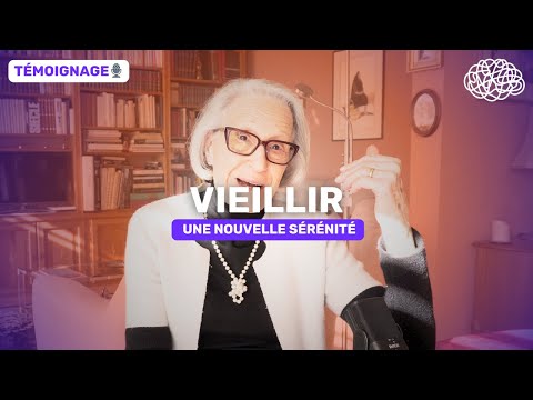 TÉMOIGNAGE : VIEILLIR, C'EST PRENDRE LE TEMPS ! 👵