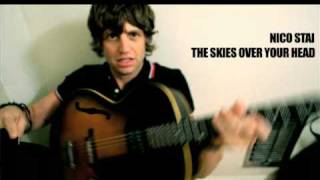 Nico Stai - The Skies Over Your Head