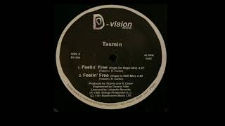 Tasmin | Feelin' Free (High On Hope Mix)