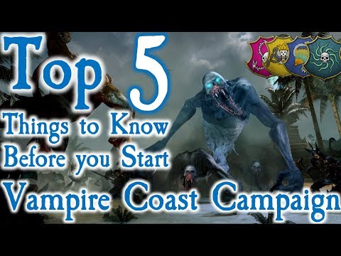 Vampire Coast Campaign Top 5 Things to Know Before you Start