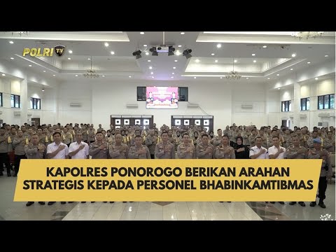 KAPOLRES PONOROGO BERIKAN ARAHAN STRATEGIS KEPADA PERSONEL BHABINKAMTIBMAS