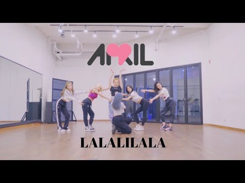 [MIRRORED] APRIL(에이프릴) "LALALILALA" Dance Practice