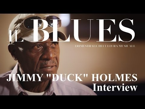 Interview with Jimmy "Duck" Holmes - Il Blues Magazine