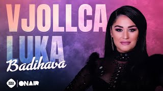 Vjollca Luka - Badihava