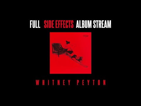 Whitney Peyton - Side Effects - FULL ALBUM