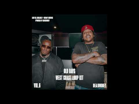 [FREE] West Coast, Bay Area Loop Kit Vol.6 - "Old Days" | Blxst, Ralfy The Plug,Kalan.frfr