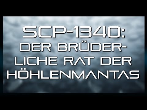 SCP-1340: Der brüderliche Rat der Höhlenmantas