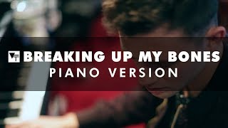 Vinyl Theatre: Breaking Up My Bones (Piano Version)