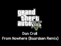 [GTA V Soundtrack] Dan Croll - From Nowhere ...