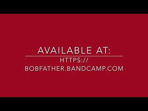 Bobfather - Three End (Full Album)