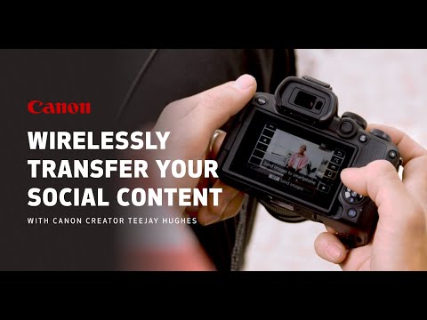 Wirelessly Transfer with the Canon Camera Connect App