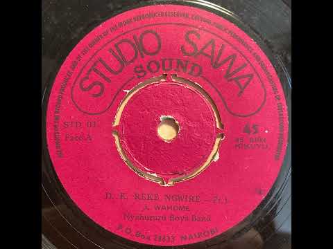 D.K. Reke Ngwire - Nyahururu Boys Band