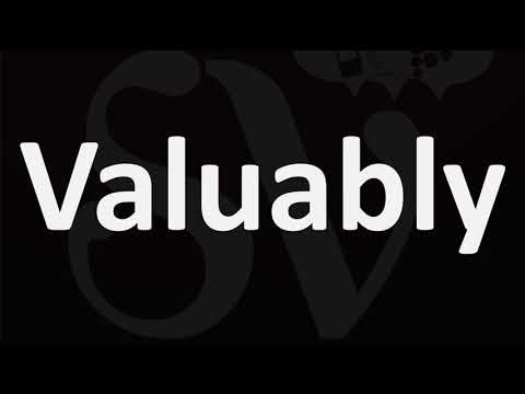 Part of a video titled How to Pronounce Valuably? - YouTube
