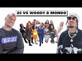 20 WOMEN VS LIL WOODY YSL MONDO