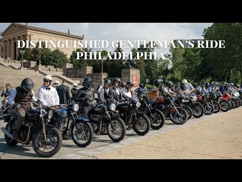 DISTINGUISHED GENTLEMAN’S RIDE PHILADELPHIA