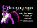 NK Holmes - Twilightlicious (Troll It Down Like Me ...