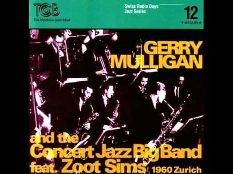 Gerry Mulligan & the Concert Jazz Big Band featuring Zoot Sims at Mustermesse Basel - Apple Core