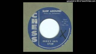 Guy, Buddy - Slop Around - 1960