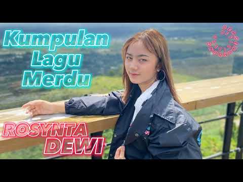 Kumpulan Lagu Merdu Rosynta Dewi Terbaru