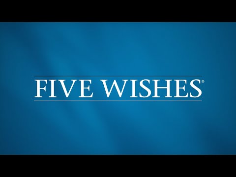 Five Wishes Instructional Video