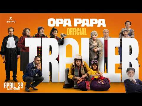 Օպա Պապա | Opa Papa – Official Trailer (2026)