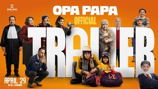 Օպա Պապա | Opa Papa – Official Trailer (2026)