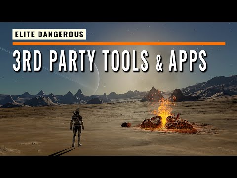 ELITE DANGEROUS : Essential 3rd Party Tools & Apps for Every Commander