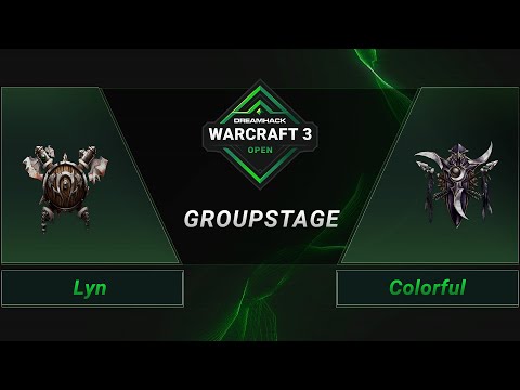 WC3 - Lyn vs. Colorful - Groupstage - DreamHack WarCraft 3 Open: Summer 2021 - Asia