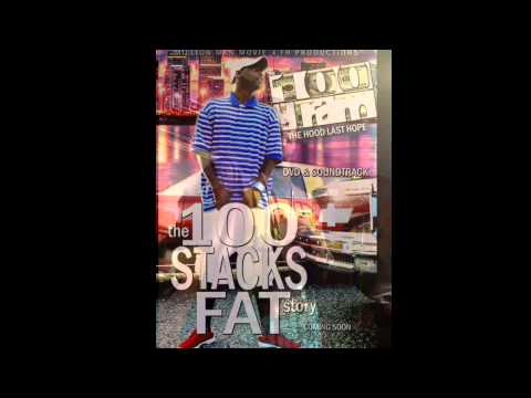 100STACKSFAT XCLUSIVE FOOTAGE