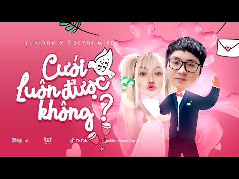 Cưới Luôn Được Không | YuniBoo x Goctoi Mixer | Official Music Lyric Video - Will You Marry Me?