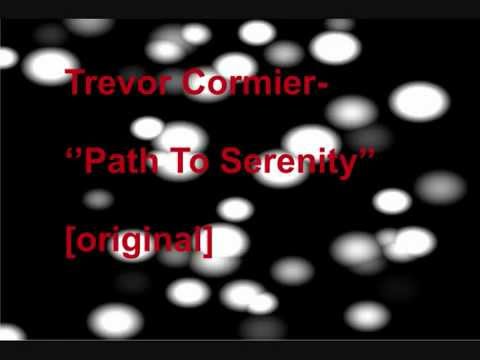 original metal composition! ''Path To Serenity!''-Trevor Cormier
