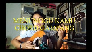 Download lagu Chord Gampang (Menunggu Kamu - Anji) by Arya Nara (Tutorial) mp3