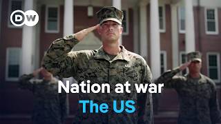 Why the US is almost always at war? | DW Documentary